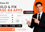 build and fix base 44 app base 44 integrations base44 automation base44 web app